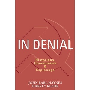 In Denial - by  John Haynes & Harvey Klehr (Paperback) - 1 of 1