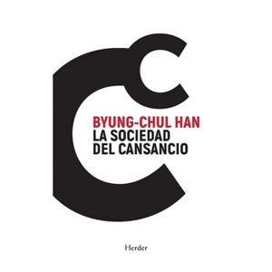 Sociedad del Cansancio, La -V3* - by  Byung-Chul Han (Paperback) - 1 of 1