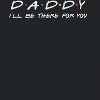 Rerun Island Men's Daddy Ill Be There Short Sleeve Graphic Cotton T-Shirt - Black M - 2 of 3
