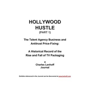Hollywood Hustle (Part 1) - by Charles Lenhoff - 1 of 1