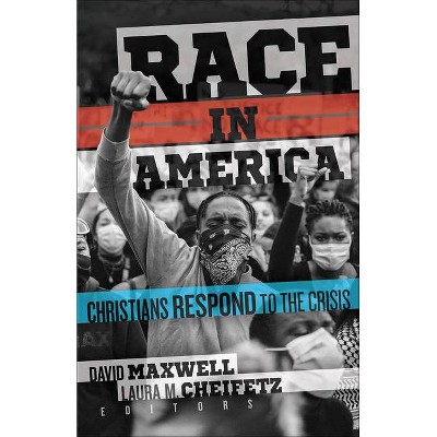 Race in America - by  Cheifetz Laura (Paperback)