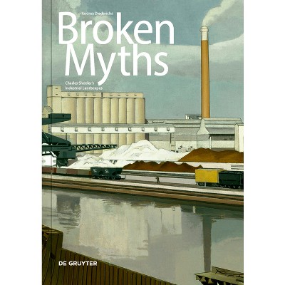 Broken Myths - by  Andrea Diederichs (Paperback)