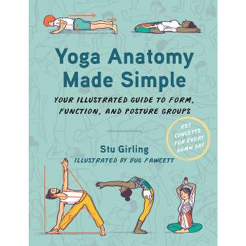 Anatomy Of Yoga - By Abigail Ellsworth (paperback) : Target