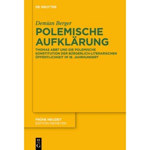 Polemische Aufklärung - (Frühe Neuzeit) by  Demian Berger (Hardcover) - 1 of 1