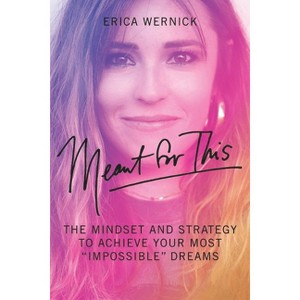 Meant for This - by  Erica Wernick (Paperback) - 1 of 1