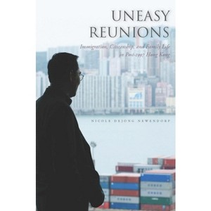 Uneasy Reunions - by  Nicole Newendorp (Hardcover) - 1 of 1