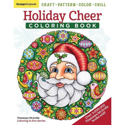 Holiday Cheer Coloring Book - (Coloring Is Fun) by  Thaneeya McArdle (Paperback)