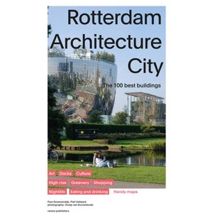 Rotterdam Architecture City - (Paperback) - 1 of 1