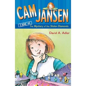CAM Jansen: The Mystery of the Stolen Diamonds #1 - (Cam Jansen) by  David A Adler (Paperback) - 1 of 1