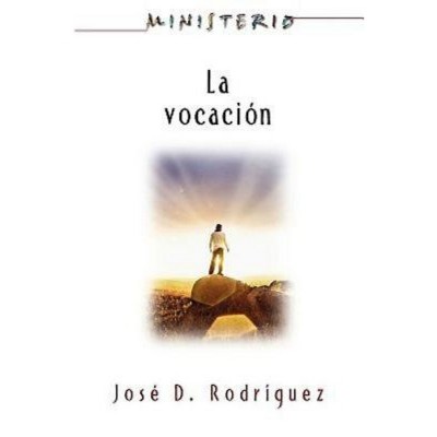 La Vocacion - Ministerio Series Aeth - by  Association for Hispanic Theological Education (Paperback)