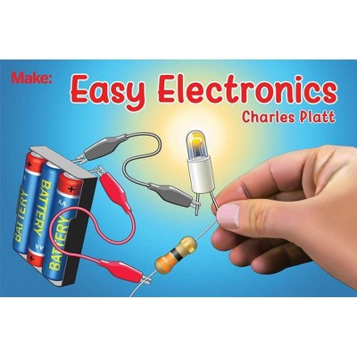 Easy Electronics - by  Charles Platt (Paperback)