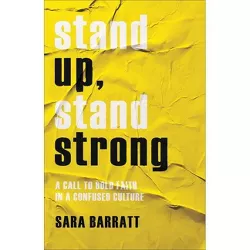 Stand Up, Stand Strong - by Sara Barratt