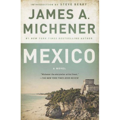 Mexico - by  James A Michener (Paperback)