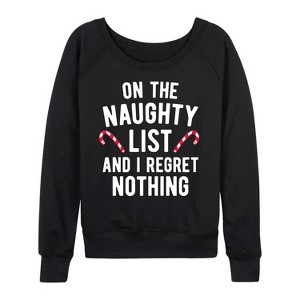 Women's - Instant Message - On the Naughty List I Regret Nothing Lightweight French Terry Wide Neck Long Sleeve Graphic Shirt - 1 of 4
