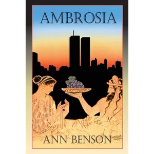 Ambrosia - by  Ann Benson (Paperback) - 1 of 1