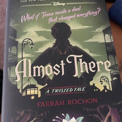 Almost There A Twisted Tale by Farrah Rochon - A Twisted Tale, Black  History Month - Princess, The Princess and the Frog Books