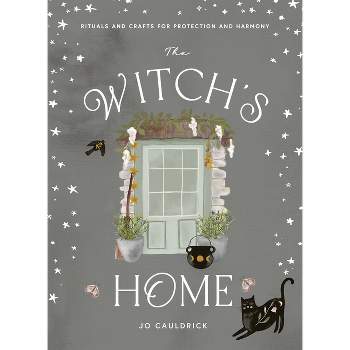 The Witch's Home - by  Jo Cauldrick (Hardcover)
