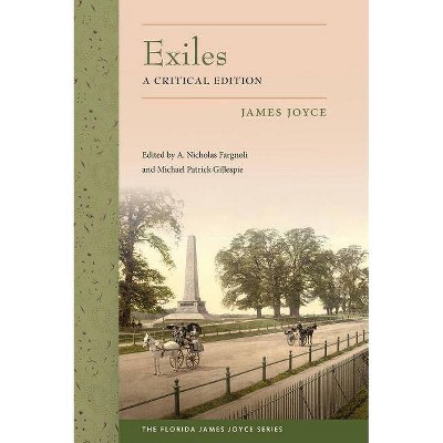 Exiles - (Florida James Joyce) Annotated by  James Joyce (Hardcover)