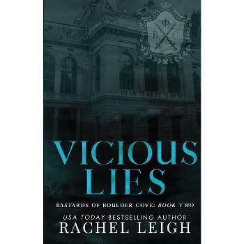 Vicious Lies - by  Rachel Leigh (Paperback)