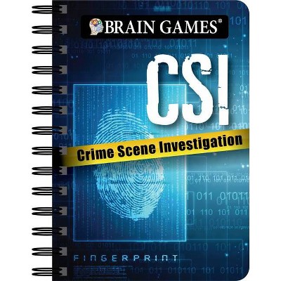 Brain Games Mini - Csi: Crime Science Investigation Puzzles - by  Publications International Ltd & Brain Games (Spiral Bound)