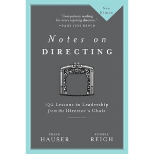 Notes on Directing - 2nd Edition by  Frank Hauser & Russell Reich (Paperback) - 1 of 1