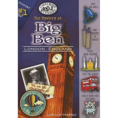 The Mystery at Big Ben - (Around the World in 80 Mysteries (Paperback)) by  Carole Marsh (Paperback)