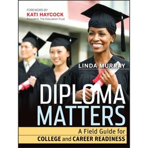 Diploma Matters - by  Linda Murray (Paperback) - 1 of 1