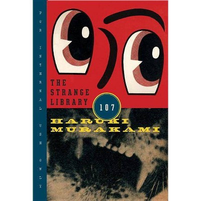 The Strange Library - by  Haruki Murakami (Paperback)