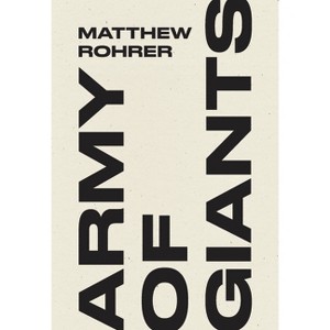 Army of Giants - by  Matthew Rohrer (Paperback) - 1 of 1