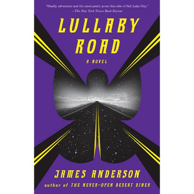 Lullaby Road - by  James Anderson (Paperback)