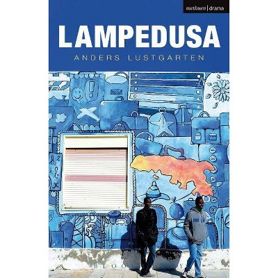 Lampedusa - (Modern Plays) by  Anders Lustgarten (Paperback)