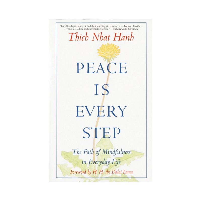 Peace is Every Step - by  Thich Nhat Hanh (Paperback), 1 of 2