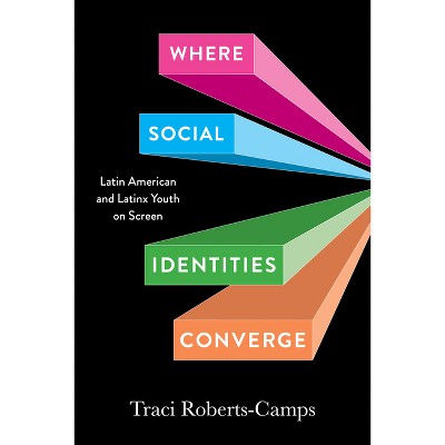 Where Social Identities Converge - by Traci Roberts-Camps