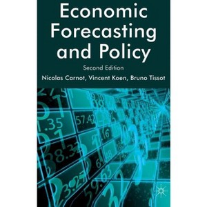 Economic Forecasting and Policy - 2nd Edition by  N Carnot & V Koen & B Tissot (Hardcover) - 1 of 1