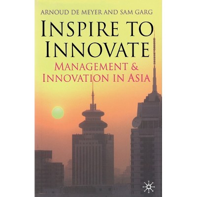 Inspire to Innovate - by  Kenneth A Loparo (Paperback)