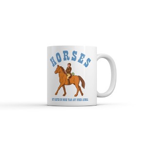 Crazy Dog T-Shirts Horses Get Farted On More Than Any Animal Mug Funny Sarcastic Graphic Novelty Coffee Cup-11oz - 1 of 4