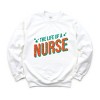 The Life Of A Nurse Puff/Glitter -  Womens Sweatshirt - 2 of 3