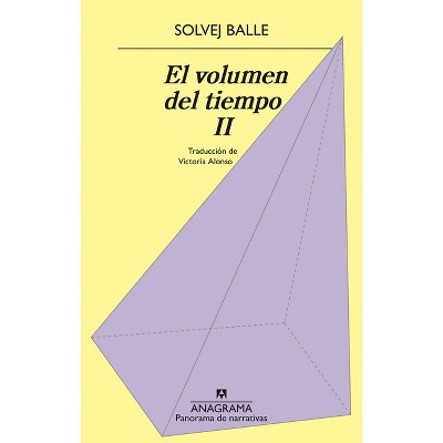 Volumen del Tiempo II, El - by  Solvej Balle (Paperback)