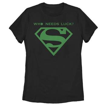 Women's Superman St. Patrick's Day Who Needs Luck? T-Shirt