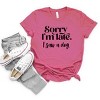 Simply Sage Market Sorry I'm Late I Saw A Dog Short Sleeve Tee - 3 of 4