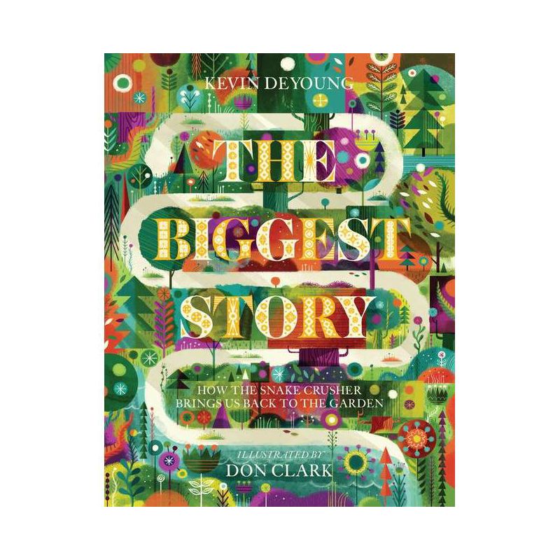 The Biggest Story - by  Kevin DeYoung (Hardcover), 1 of 2