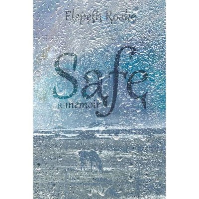 Safe - by  Elspeth Roake (Paperback)