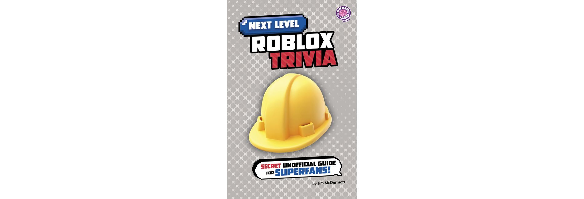 Next Level Roblox Trivia - (Next Level Video Game Trivia) by  Jim McDermott (Paperback)