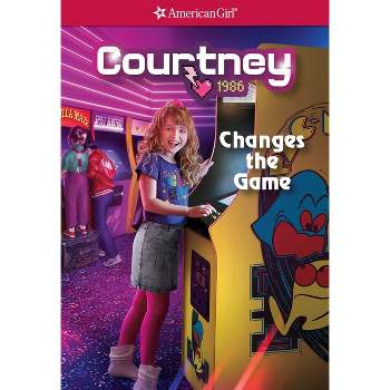 Courtney Changes the Game - (American Girl(r) Historical Characters) by  Kellen Hertz (Paperback)