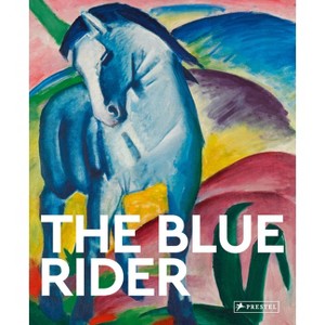 The Blue Rider - (Masters of Art) by  Florian Heine (Paperback) - 1 of 1