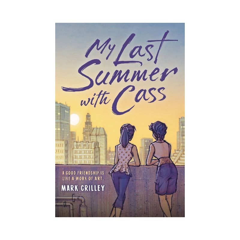 My Last Summer with Cass - by  Mark Crilley (Paperback), 1 of 2