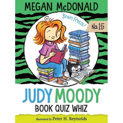 Judy Moody, Book Quiz Whiz - by Megan McDonald (Paperback)