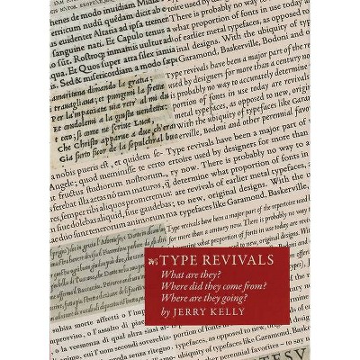 Type Revivals - by  Jerry Kelly (Hardcover)