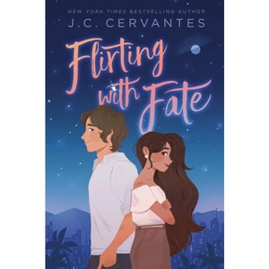 Flirting with Fate - by  J C Cervantes (Paperback) - 1 of 1