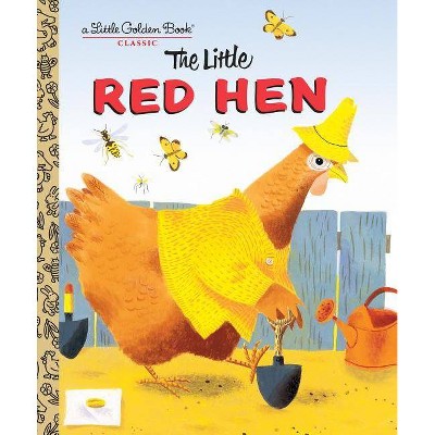 The Little Red Hen (Little Golden Book) - by J. P. Miller (Hardcover)